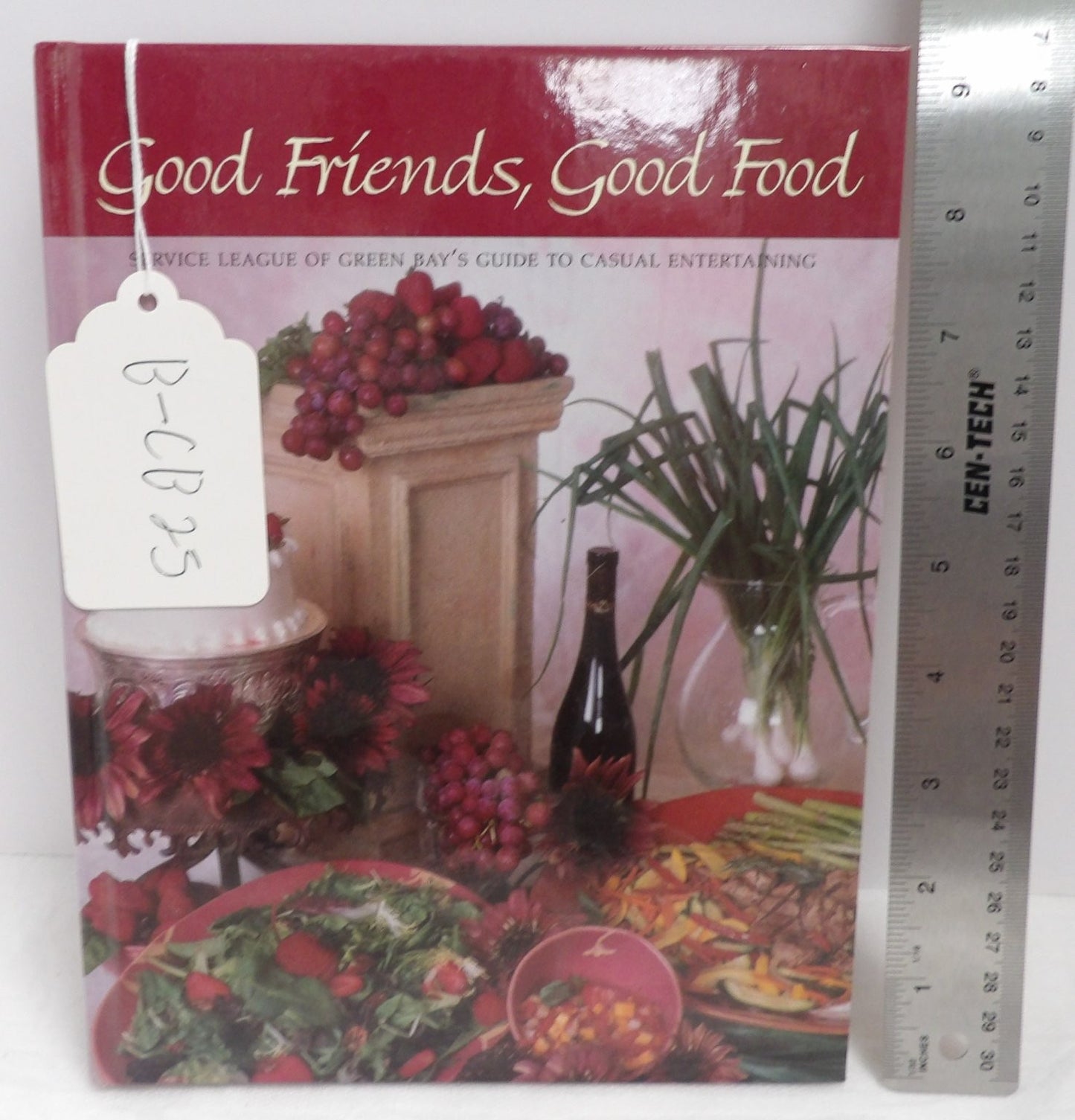 Good Friends, Good Food Cookbook Service League Green Bay Casual Entertaining