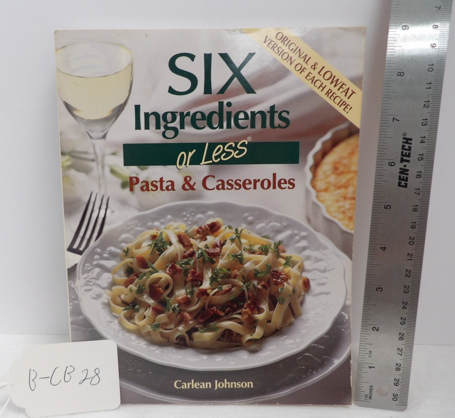 SIX Ingredients or LESS Pasta Casseroles Carlean Johnson 2000 Lowfat CJ Books