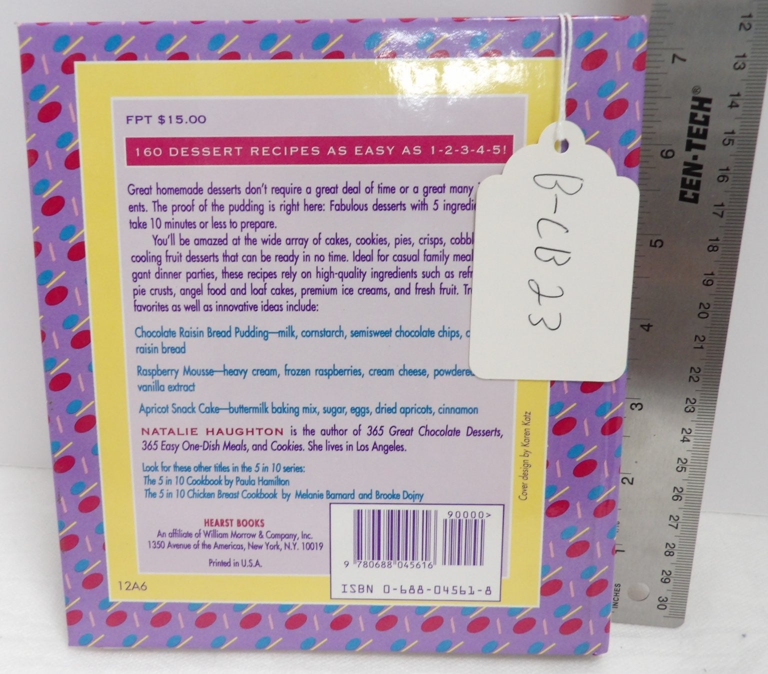 The 5 in 10 Dessert Cookbook Natalie Haughton 1997 Easy 5-Ingredient Recipes