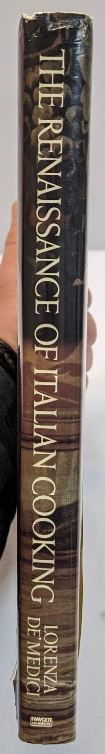 Renaissance of Italian Cooking Lorenza De' Medici Illustrated Cookbook Fawcett