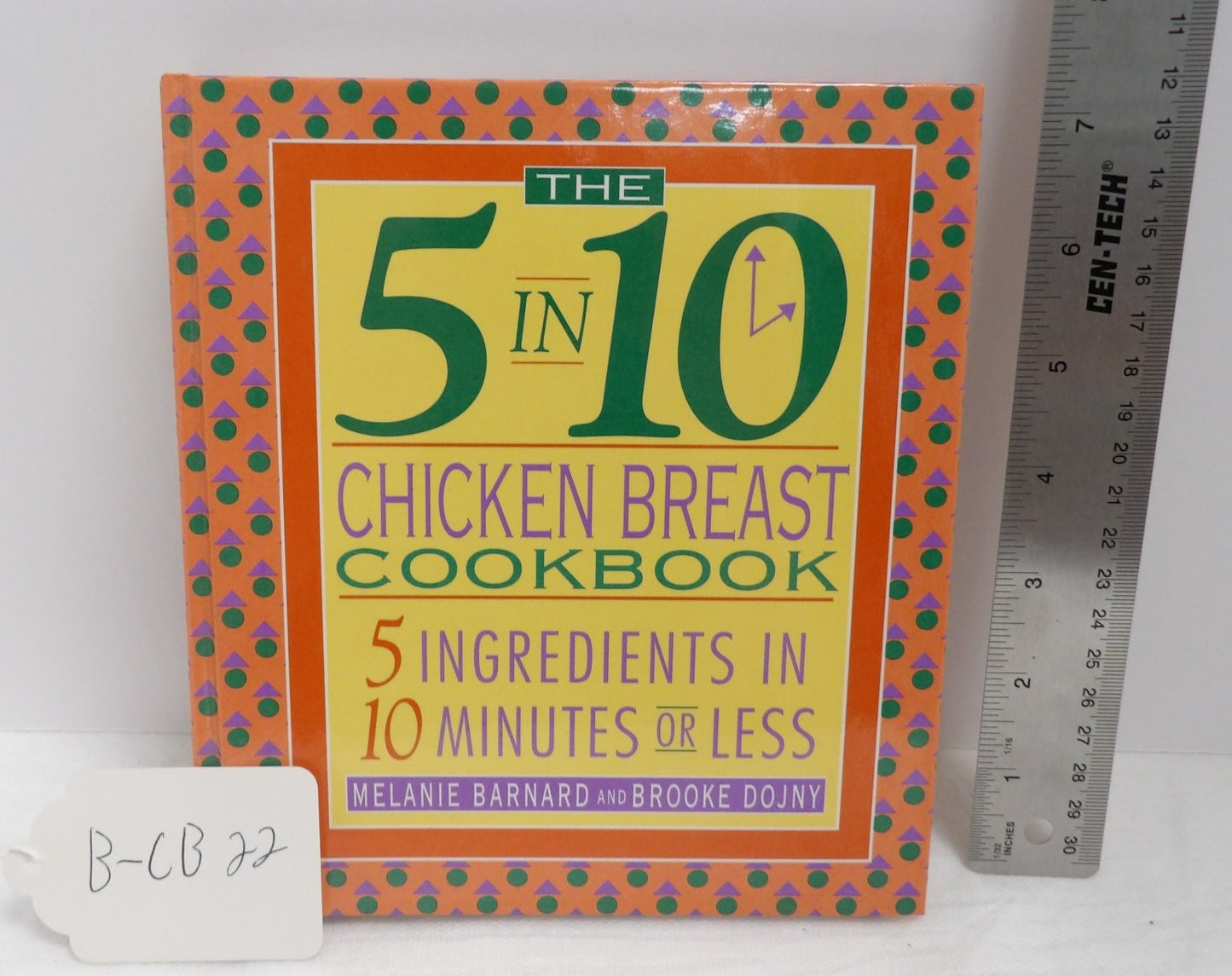 5 in 10 Chicken Breast Cookbook Melanie Barnard Brooke Dojny Spiral-Bound Hearst
