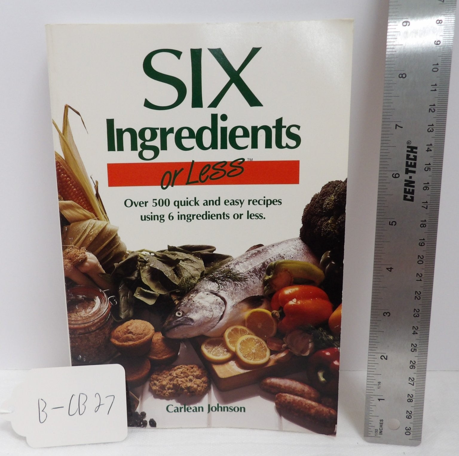 Six Ingredients or Less Carlean Johnson 1993 Revised Edition Cookbook CJ Books