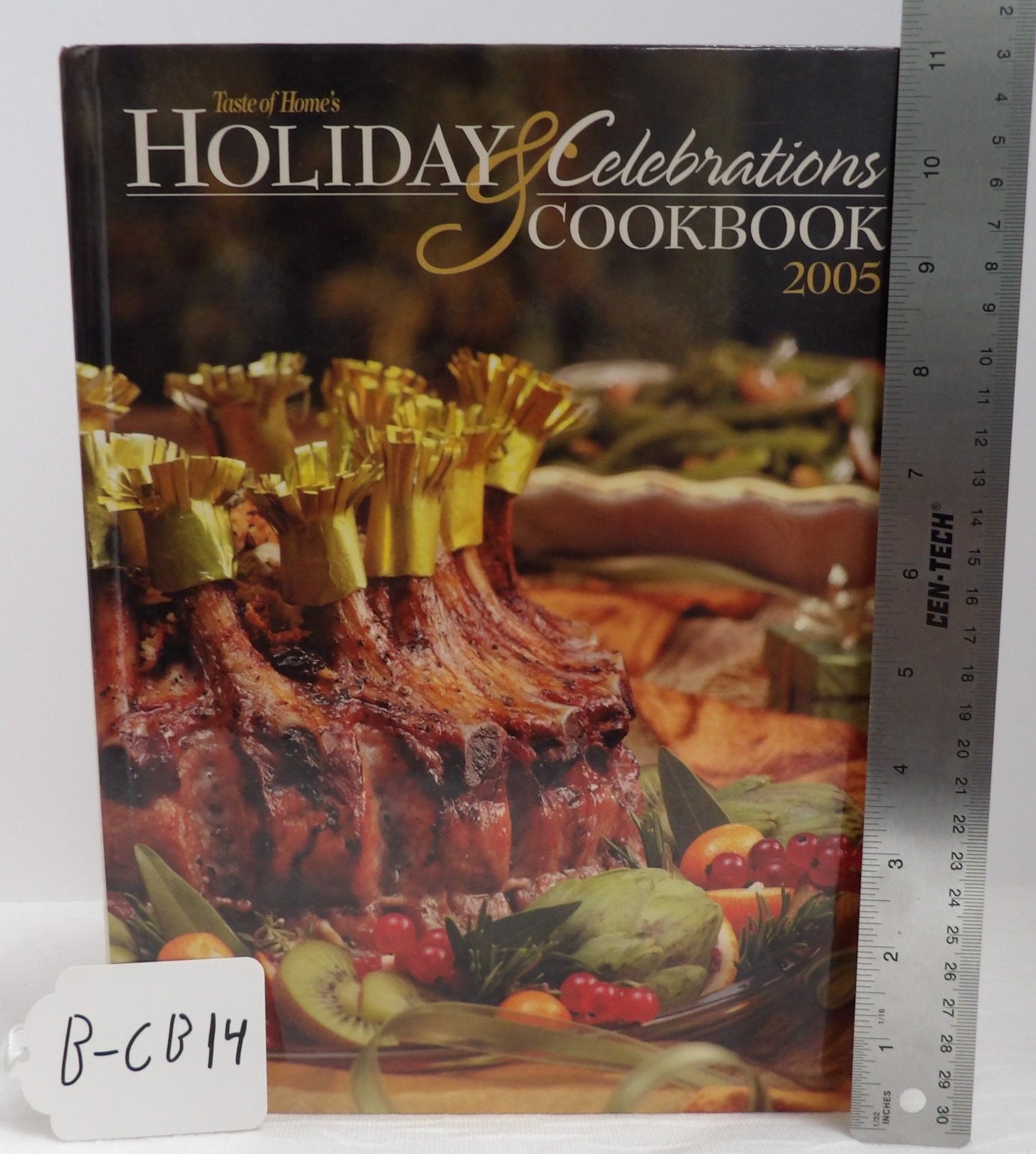 Holiday & Celebrations Cookbook 2005 Taste of Home Recipes