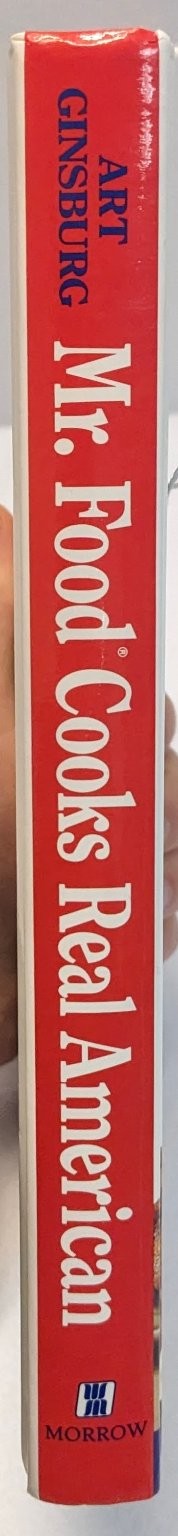 Mr. Food Cooks Real American Art Ginsburg 1994 Cookbook Recipes William Morrow